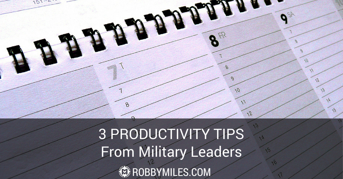 3 Productivity Tips From Military