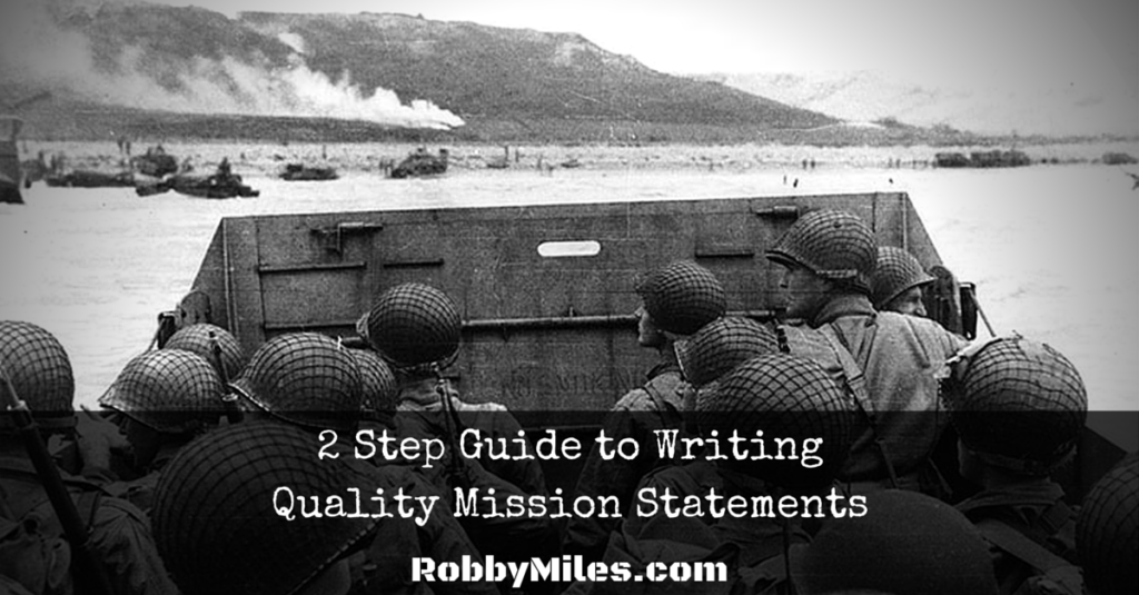 2 Step Guide to Writing Quality Mission Statements
