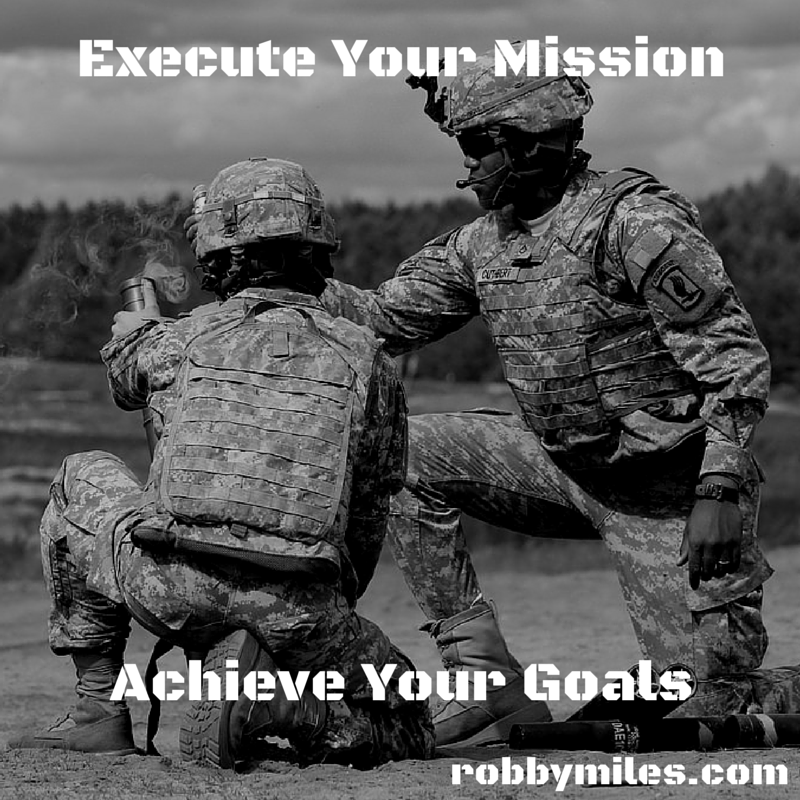 Execute Your Mission Achieve Your Goal