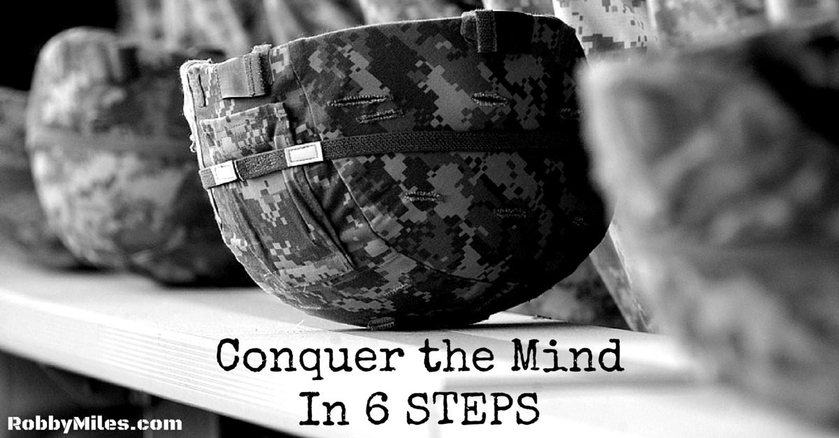 Conquer the Mind In 6 STEPS