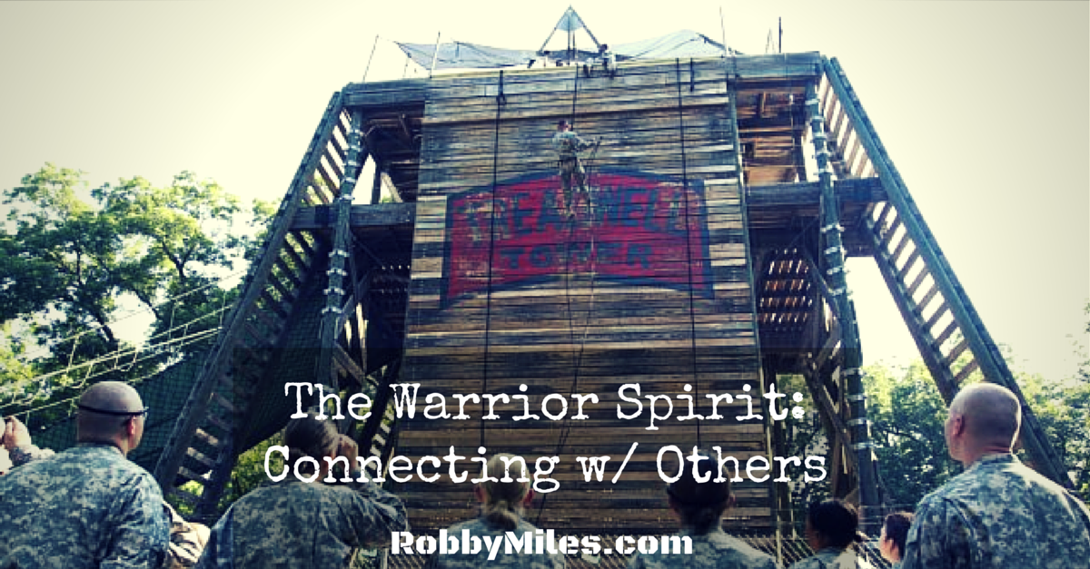 The Warrior Spirit- Connecting w- Others