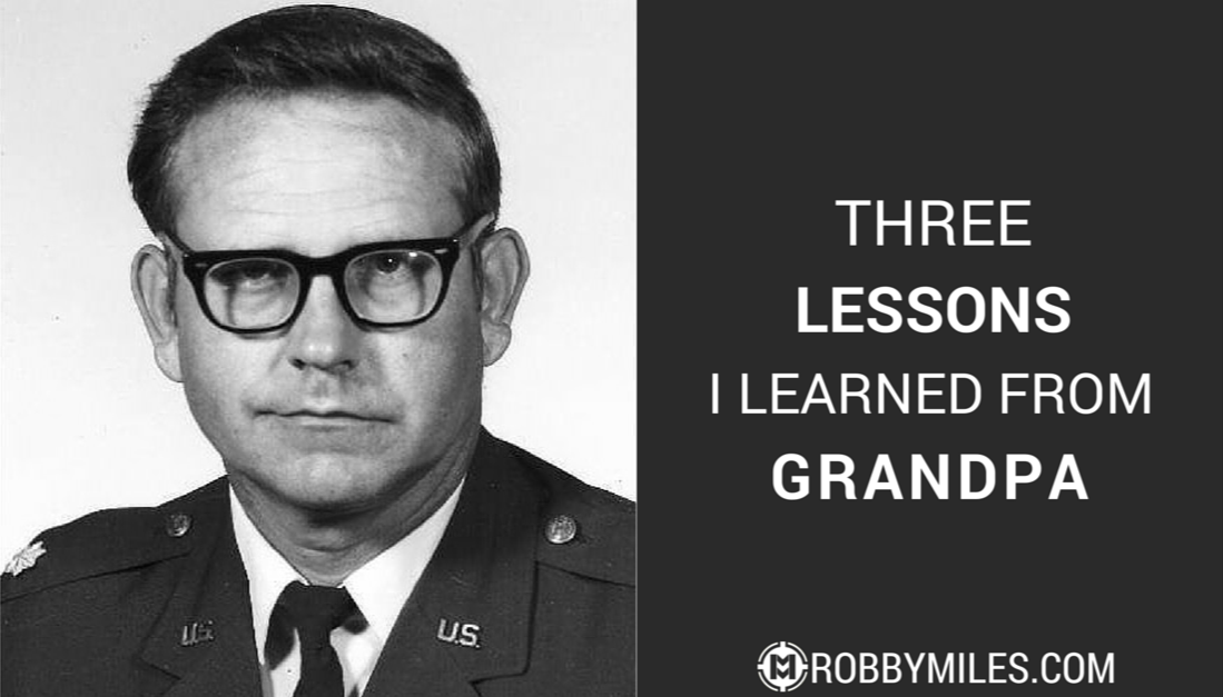 Three Lessons I Learned From Grandpa