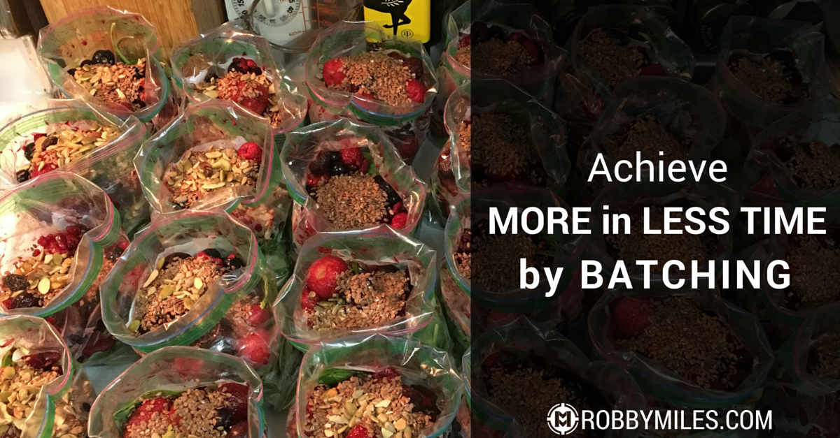 Achieve More In Less Time By Batching
